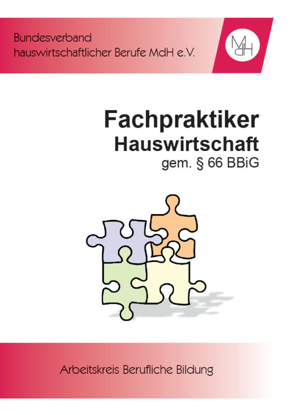 Publikation vom Bundesverband hauswirtschaftlicher Berufe MdH: Fachpraktiker Hauswirtschaft